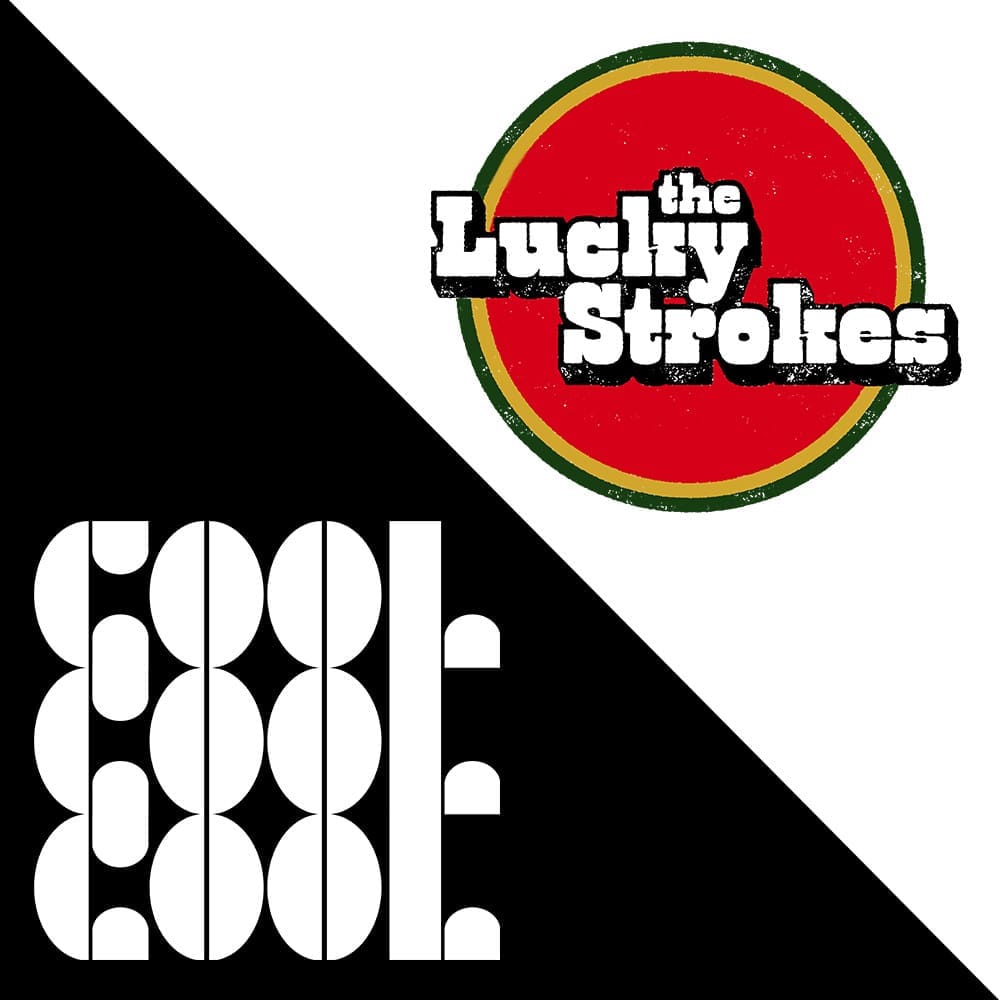 Cool Cool Cool and The Lucky Strokes Band