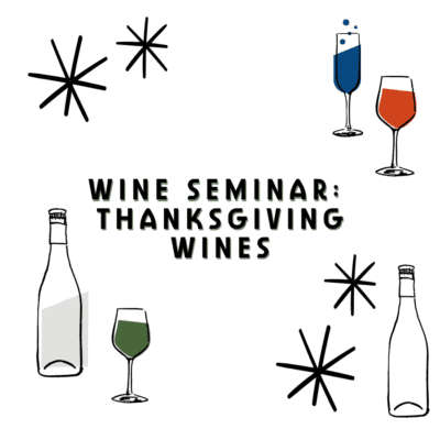 Wine Seminar at the Center for the Arts.