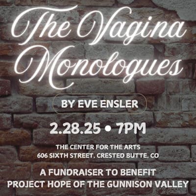 The Vagina Monologues at the Center for the Arts.