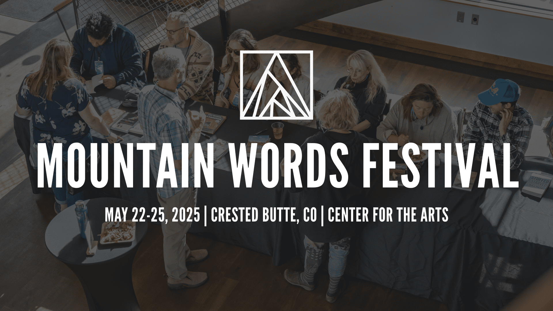 2025 Mountain words festival is crested butte, colorado.